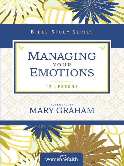 Title details for Managing Your Emotions by Women of Faith - Available